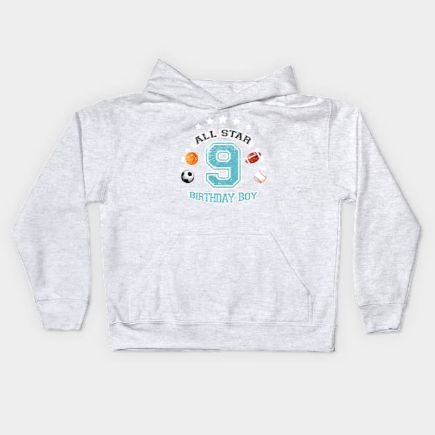 sports birthday boy, 9 years old Kids Hoodie by LND4design